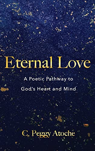 Eternal Love: A Poetic Pathway to God's Heart and Mind