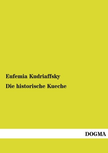 Die historische Kueche