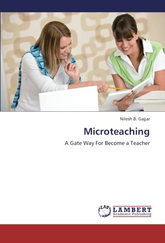 Microteaching: A Gate Way For Become a Teacher
