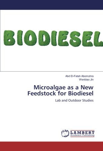 Microalgae as a New Feedstock for Biodiesel: Lab and Outdoor Studies