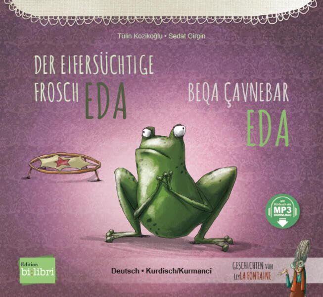 Der eifersüchtige Frosch Eda (Deutsch-Kurdisch/Kurmancî)