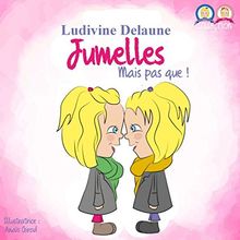 Jumelles: Mais pas que ! (Collection Inna & Mey, Band 1)