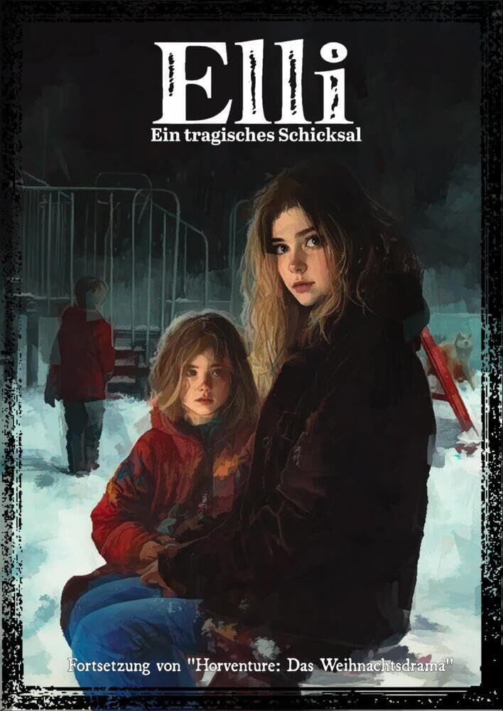Horventure: Elli - Ein tragisches Schicksal