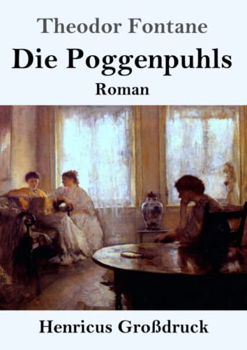 Die Poggenpuhls (Großdruck): Roman