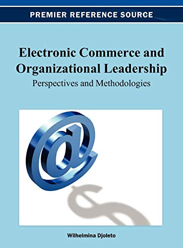 Electronic Commerce and Organizational Leadership: Perspectives and Methodologies