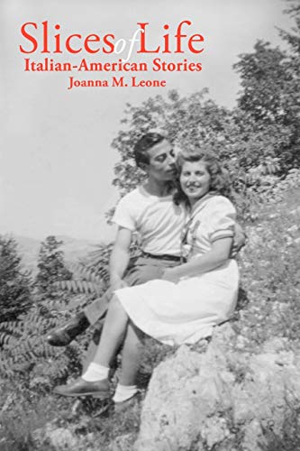 Slices of Life: Italian-American Stories