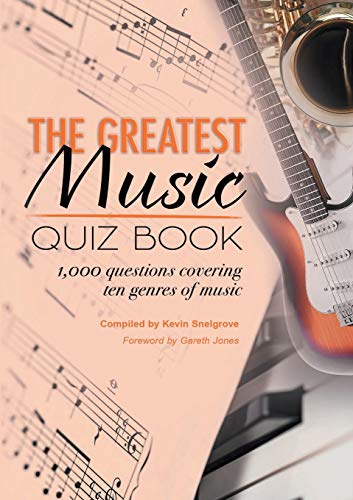 Kevin Snelgrove The Greatest Music Quiz Book