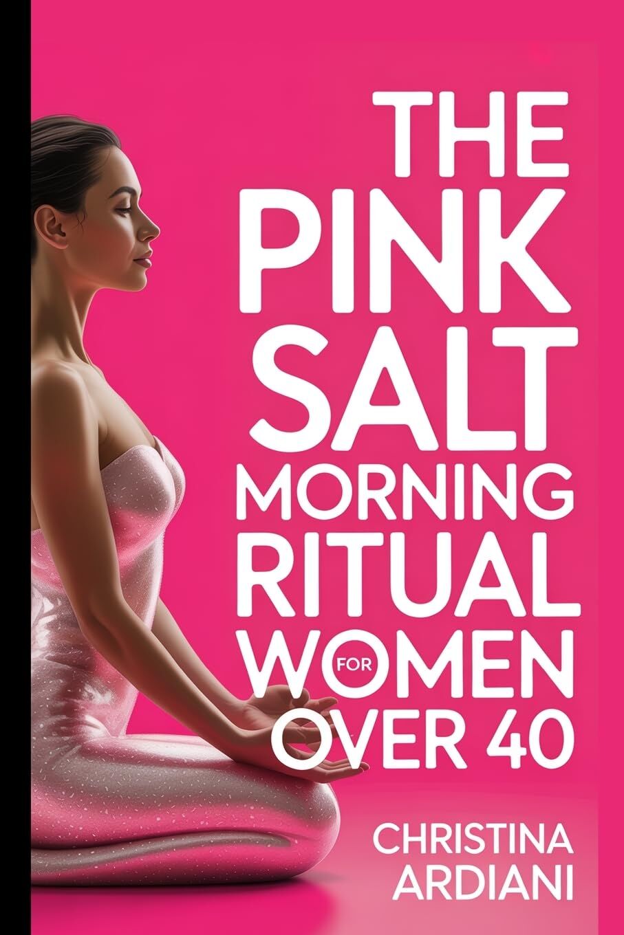 The Pink Salt Morning Ritual for Women Over 40