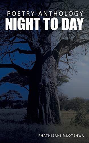 Night to Day: Poetry Anthology