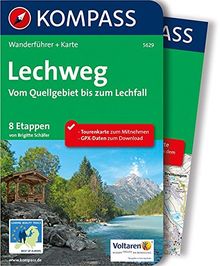 Lechweg - Vom Quellgebiet bis zum Lechfall: Wanderführer mit Extra-Tourenkarte, 8 Etappen, GPX-Daten zum Download (KOMPASS-Wanderführer, Band 5629)