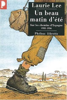 Un beau matin d'été : sur les chemins d'Espagne, 1935-1936