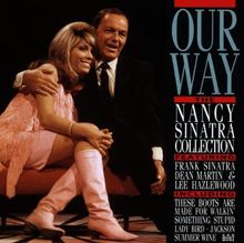Our Way - the Nancy Sinatra Collection de Sinatra,Nancy | CD | état très bon