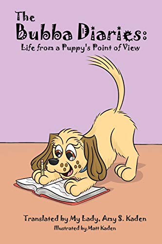 The Bubba Diaries:: : Life from a Puppy's Point of View