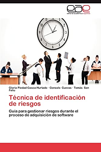 Técnica de identificación de riesgos: Guía para gestionar riesgos durante el proceso de adquisición de software