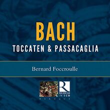 Bach: Toccaten und Fugen BWV 538, 540, 542