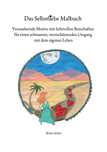 Das Selbstliebe Malbuch: DE