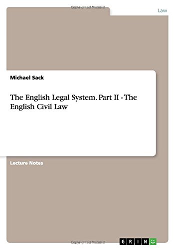 The English Legal System. Part II - The English Civil Law