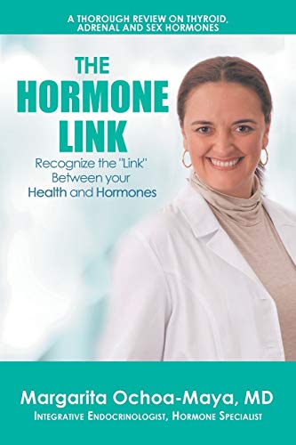 The Hormone Link: Recognize the Link Between your Health and Hormones