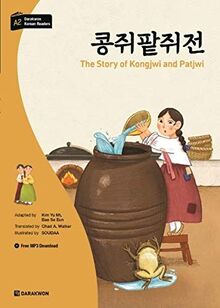 Darakwon Korean Readers - Koreanische Lesetexte Niveau A2 - The Story of Kongjwi and Patjwi: incl. MP3 Audio Download