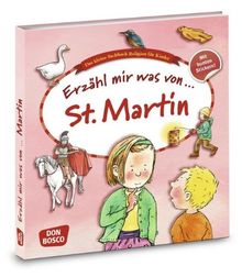 Erzähl mir was von St. Martin: Das kleine Sachbuch Religion für Kinder