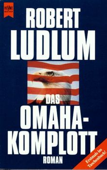 Das Omaha- Komplott. Roman. (Fiction, Poetry & Drama)