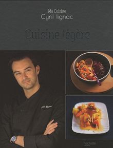 Ma cuisine. Cuisine légère