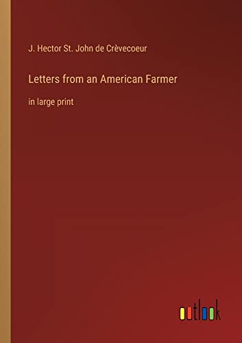 Letters from an American Farmer: in large print