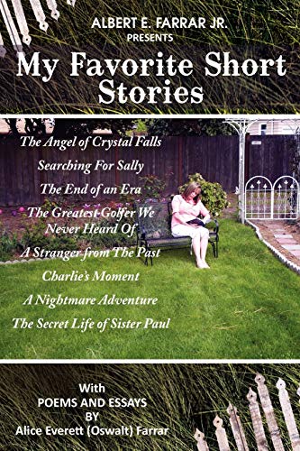 My Favorite Short Stories: With Poems and Essays by Alice Everett (Oswalt) Farrar