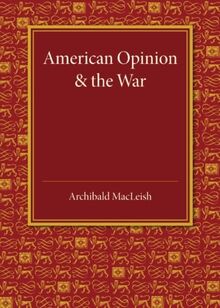 American Opinion and the War: The Rede Lecture 1942