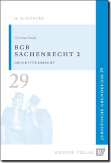 Juristische Grundkurse: Rauda, C: BGB-Sachenrecht 2: BD 29