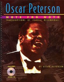 Oscar Peterson: Note-For-Note Transcriptions of Classic Recordings! [With Performances of Transcriptions by Miles Black]