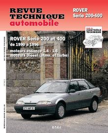 Revue technique automobile, n° 562.2. Rover 200 et 400 (90-96)