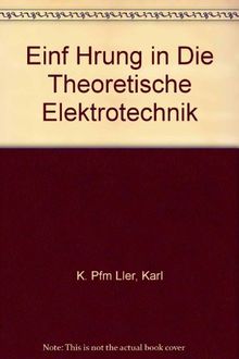 Einführung in die theoretische Elektrotechnik