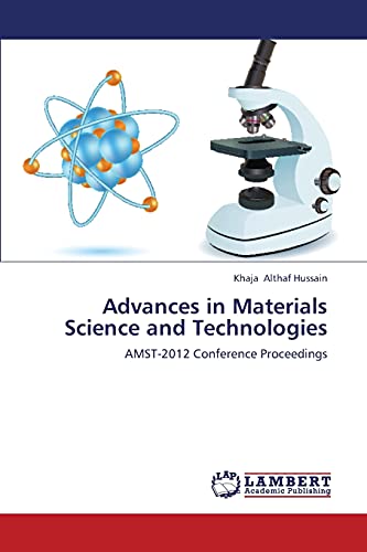 Advances in Materials Science and Technologies: AMST-2012 Conference Proceedings