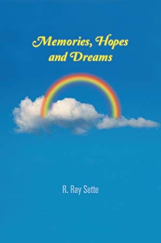 Memories, Hopes and Dreams