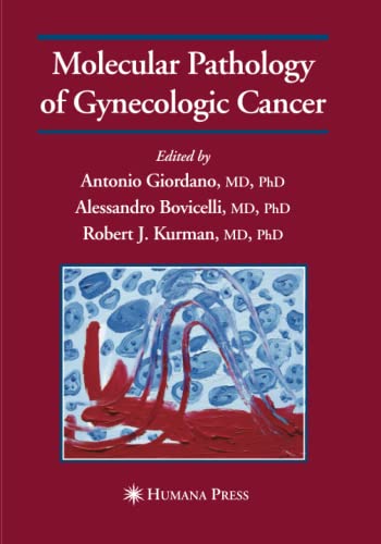 Molecular Pathology of Gynecologic Cancer (Current Clinical Oncology)