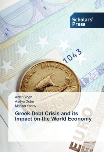 Greek Debt Crisis and its Impact on the World Economy