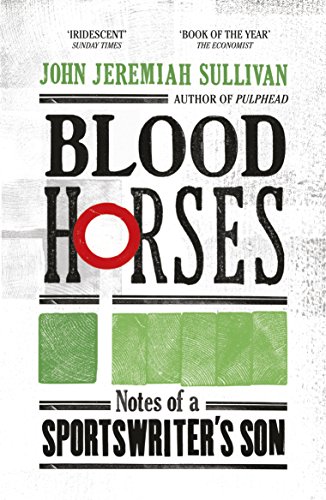 Blood Horses - John Jeremiah Sullivan Kartoniert (TB)