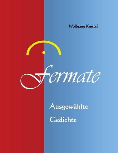 Fermate: Ausgewählte Gedichte