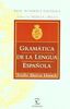 GRAMATICA DE LA LENGUA ESPAÑOLA DE BOLSILLO (Gramatica Y Ortografia)