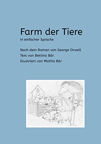 Farm der Tiere: in leichter Sprache