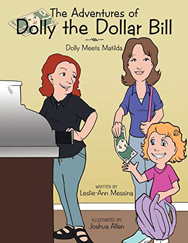 The Adventures of Dolly the Dollar Bill: Dolly Meets Matilda