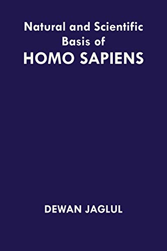 Natural and Scientific Basis of Homo sapiens