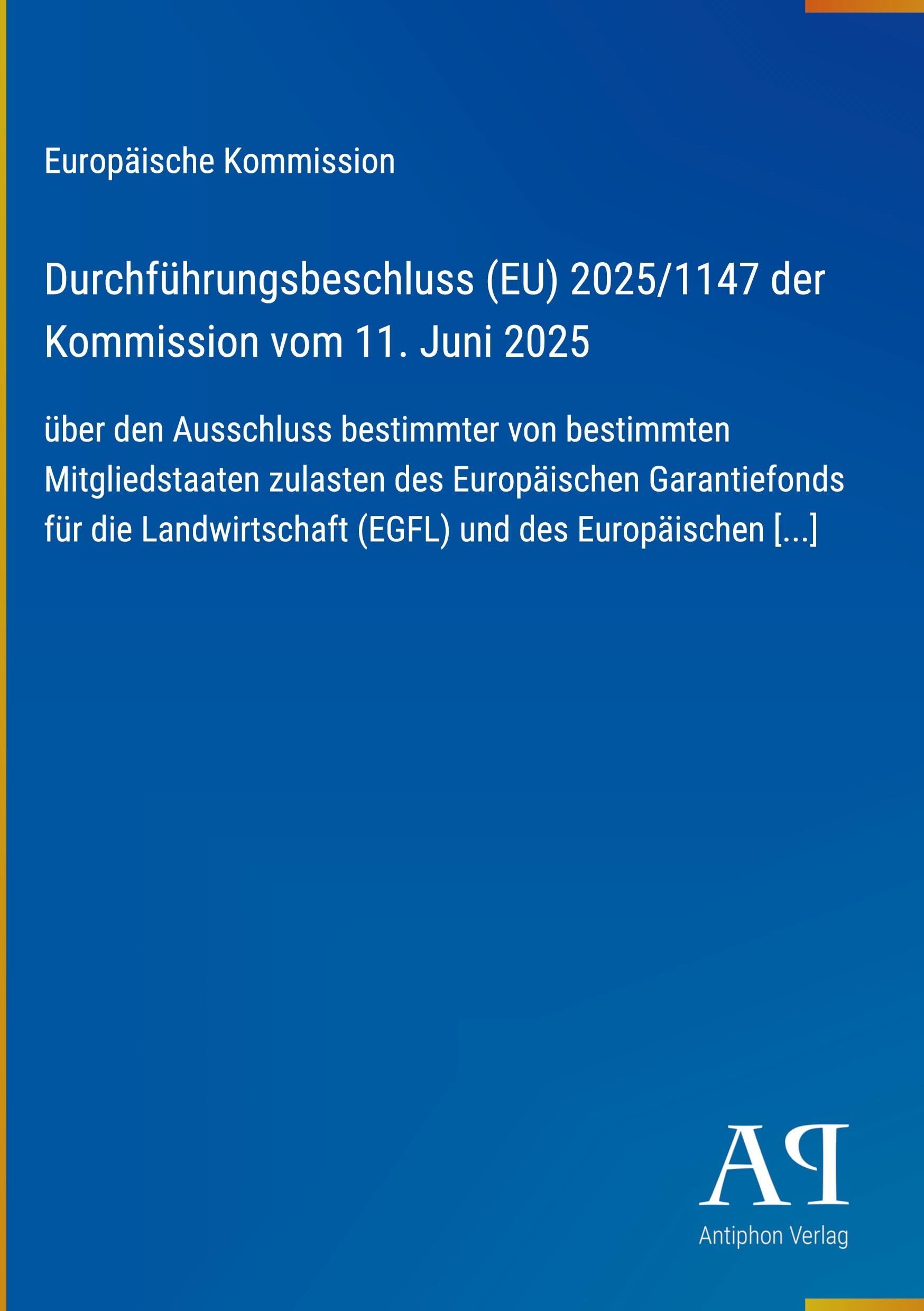 Durchführungsbeschluss (EU) 2025/1147 der Kommission vom 11. Juni 2025