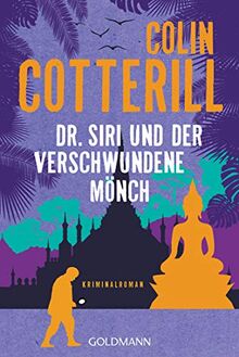 Dr. Siri und der verschwundene Mönch: Dr. Siri ermittelt 11 - Kriminalroman