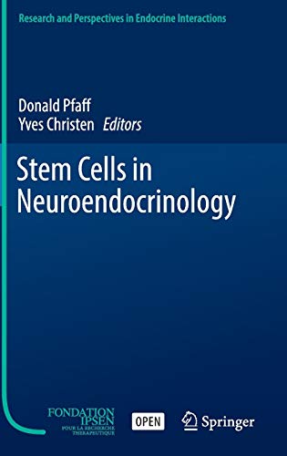 Stem Cells in Neuroendocrinology (Research and Perspectives in Endocrine Interactions)