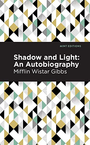 Shadow and Light: An Autobiography (Mint Editions―Black Narratives)