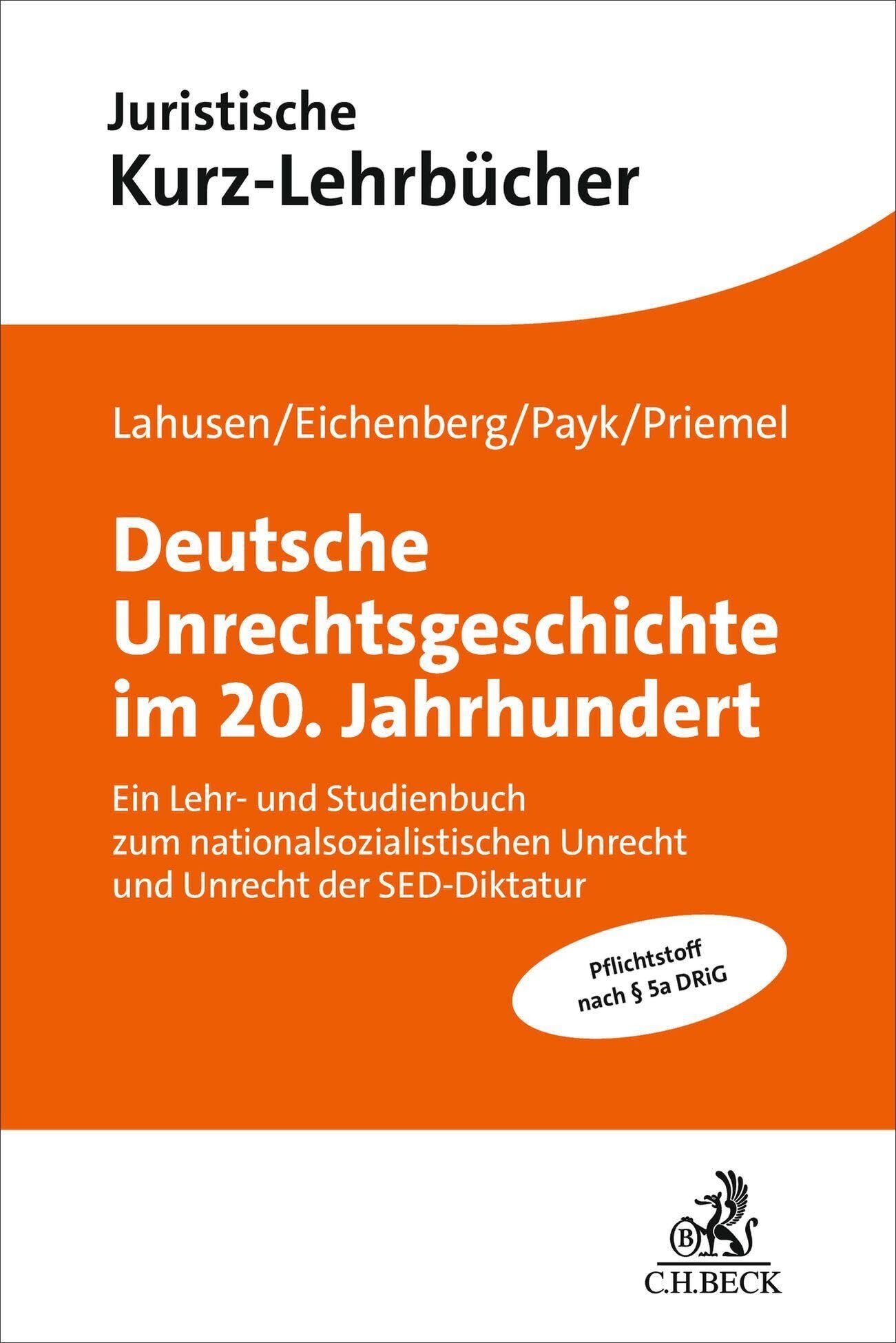 Deutsche Unrechtsgeschichte im 20. Jahrhundert