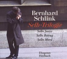 Die Selb-Trilogie: Selbs Justiz /Selbs Betrug /Selbs Mord