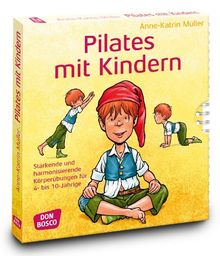 Bewegungs 30 Pilates-Bildkarten für Kinder und Koordinationsübungen Körperarbeit und innere Balance. 30 Ideen auf Bildkarten